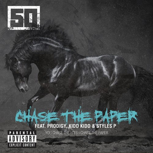 Chase The Paper 2014, 50 Cent & Prodigy & Styles P